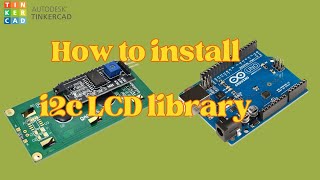 How to install i2c LCD Library