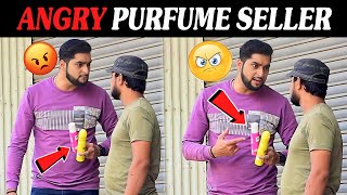 Angry Purfume Seller 😡 | Prakash Peswani Prank | 