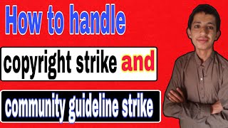 How to handle strike | copyright or community guideline strike | tech for YouTube