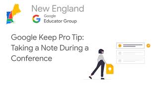 Google Keep Pro Tip: Take Notes at a Conference