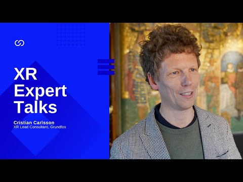 XR Expert Talks with Christian Carlsson