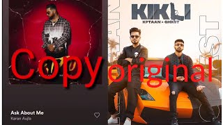 KARAN AUJLA Copied KPTAAN  Karan Aujla Copy KIKLI Song B.T.F.U SHADA G