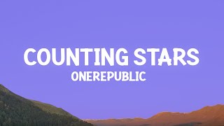 OneRepublic - Counting Stars (Lyrics)
