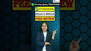 UTTARANCHAL UNIVERSITY DEHRADUN BALLB/BBALLB FEES 2025 | PLACEMENT  #shortsvideo #law