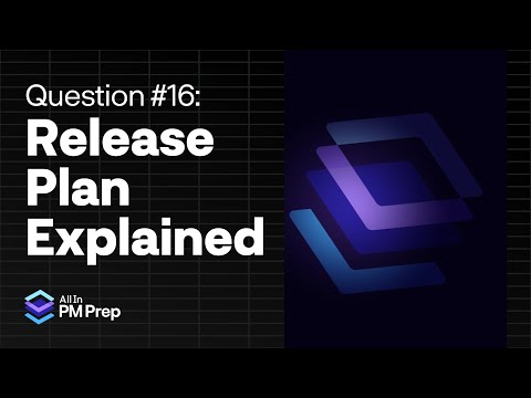PMP Exam Practice Question Breakdown #16: Release Plan Explained