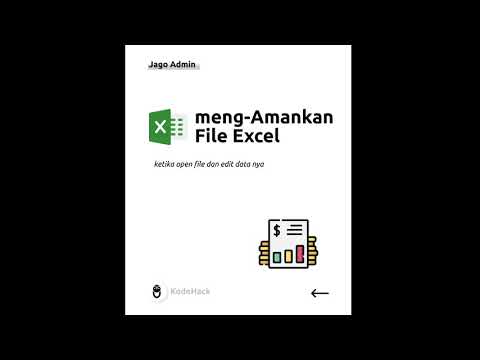 mengamankan, proteksi, security file excel | Tutorial 4 JagoAdmin | JagoBarengKodehack​