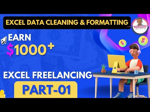 Excel Data Cleaning And Formatting – Excel Freelancing – Part-01 || ePathsala