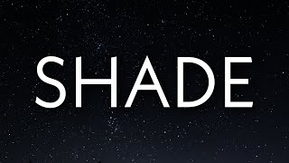 IAMDDB - Shade (Lyrics) "chav check song have a little faith in me yeah" [Tiktok Song]