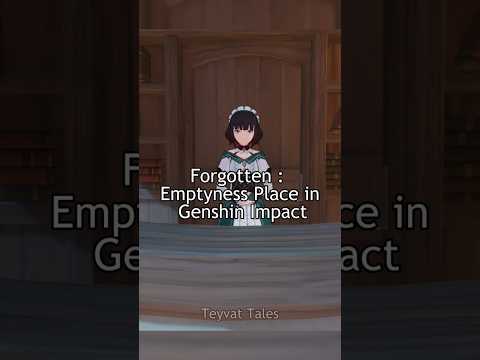 EMPTYNESS PLACE IN GENSHIN IMPACT #genshinimpact #hoyocreators #hoyoverse #genshinshorts