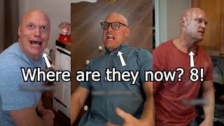 Where are they now? 8!