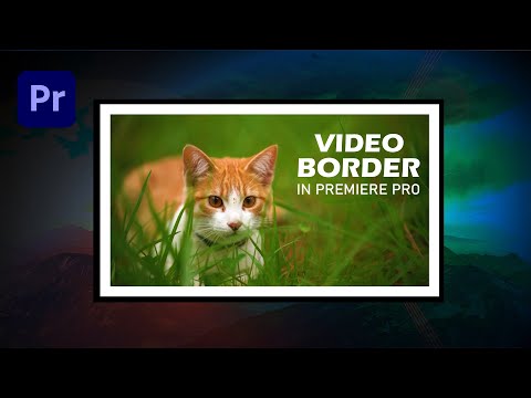 How To Add a BORDER To VIDEO In Premiere Pro