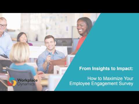 From Insights to Impact  How to Maximize Your Employee Engagement Survey