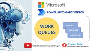 Power Automate Desktop || introduction to work Queues , Create Work Queue & Add Items to Work Queue