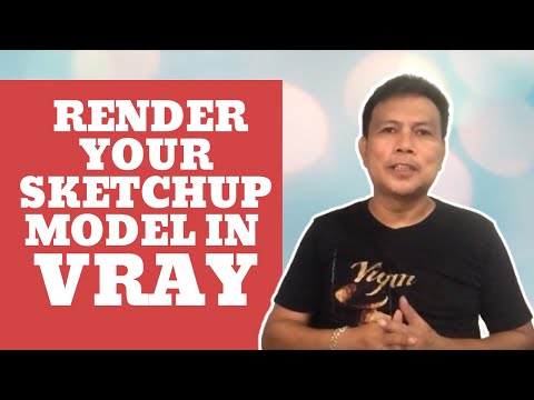 Vray For Sketchup Tutorial: How To Render In Sketchup Using Vray