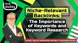 Niche-Relevant Backlinks: The Importance of Keywords and Keyword Research