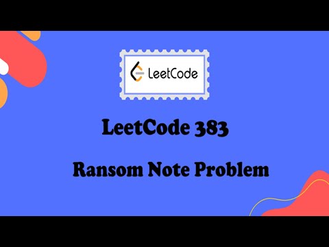 LeetCode 383: Ransom Note  Solution in Java | Can Construct String from Magazine