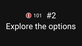 TECHMANIA 101 #2: Explore the options