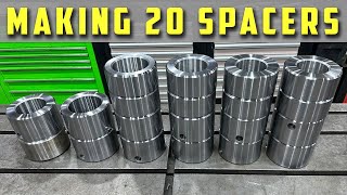 Machining 20 Spacers