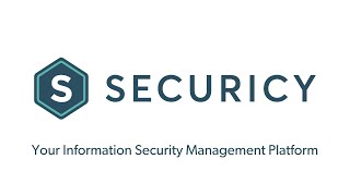Why Securicy - Your Information Security Management Platform