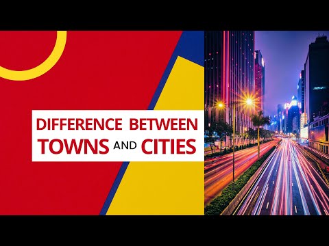 Difference between Towns and Cities (Towns vs Cities)