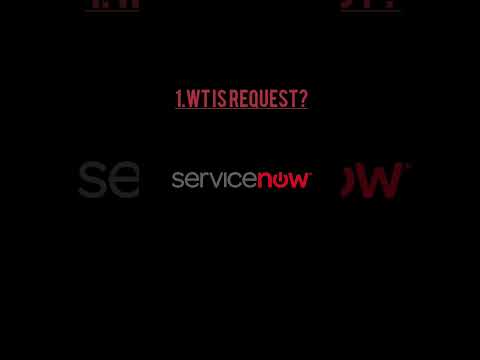 #wt is Request in service now #servicenowimplementation #servicenow beginner #technology