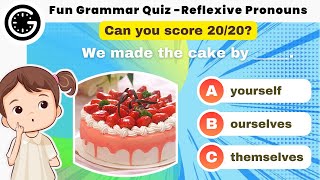 Reflexive Pronouns | Simple and Fun Grammar Quiz