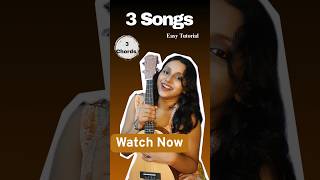 3 Songs • 3 Chords | Easy Tutorial for Beginners | #shorts #ukulele #beginners #tutorial #chords