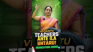 Vedantu Teachers - Dedication Level #vedantuteluguneet #telugustudents