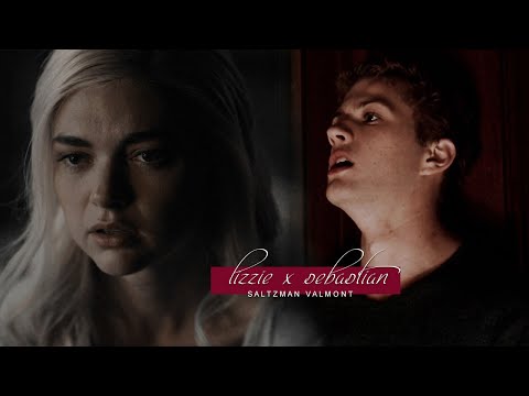 Lizzie Saltzman & Sebastian Valmont | "I'm a wreck without you."