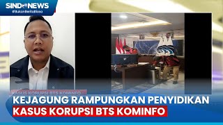 Kejagung Rampungkan Penyidikan Kasus Korupsi BTS Kominfo
