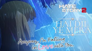 Anyway, I'm Falling in Love With You [AMV] | Hai Dil Ye Mera | Hindi AMV | A Journey of First Love