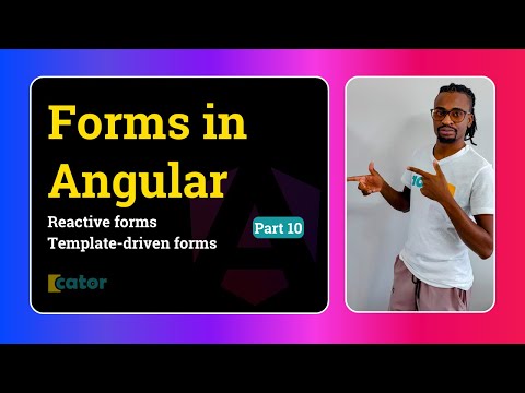 Reactive & Template-driven Forms in Angular | Part 10