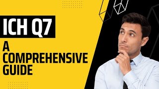 ICH Q7: guidelines for API ||ICH GMP Guideline💊 #interview