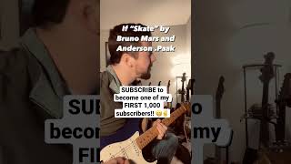 My #coversolo of “Skate” by @brunomars & @AndersonPaak #popcover #popguitar #popsongcover
