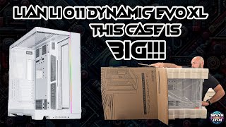 Lian Li O11 Dynamic Evo XL PC Case Unboxing & First Look