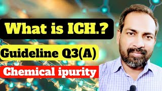 ich guidelines pharmaceuticals | voice of kayani