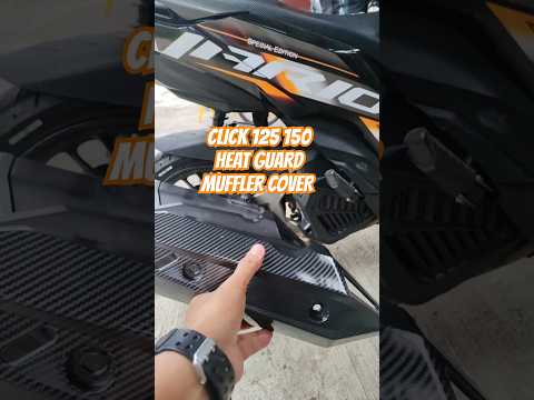 Honda Click 125 150 Muffler Cover Heat Guard #clickheatguard #clickmufflercover