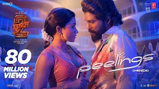 Peelings (Song) - Hindi | Pushpa 2 The Rule | Allu Arjun | Rashmika M | Sukumar | DSP, Javed