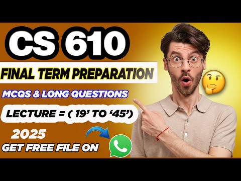 CS610 Final Term Preparation 2025 | CS610 Finalterm Papers | code to learn