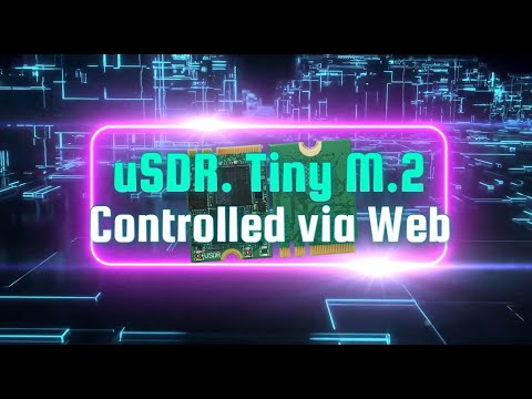 uSDR. A Tiny M.2 single component SDR controlled from a Web browser