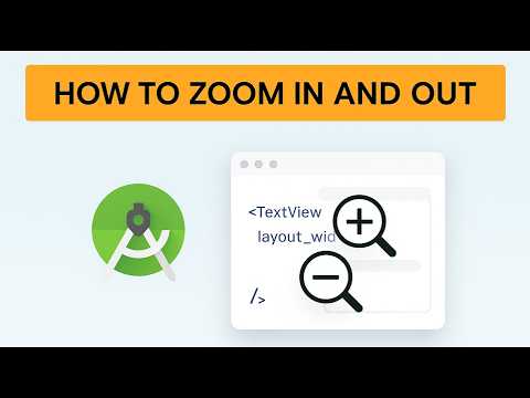 How to Zoom In and Out in Android Studio 2025 (Editor & UI Scaling)