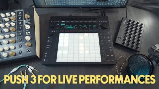 @Ableton Push 3 for Live Performances / Revisiting my Perfourmer setup