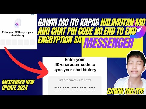 NALIMUTAN ANG CHAT PIN FIX| HOW TO TURN ON END TO END ENCRYPTION USING 40 CHARACTER CODE