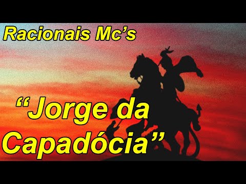 Jorge da Capadócia - Racionais Mc's | Lyrics