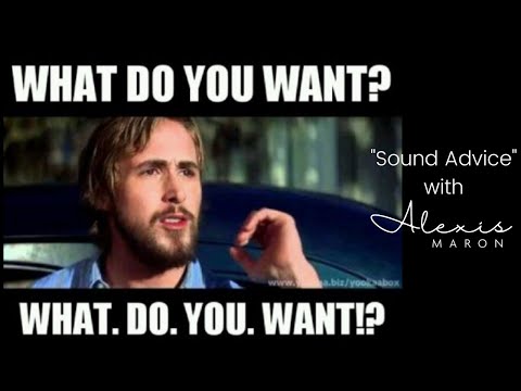 Use your words...SAY WHAT YOU WANT!