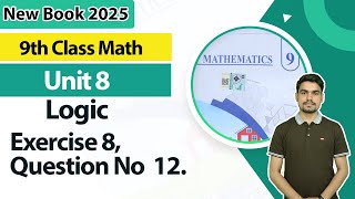 9th Class Math Unit 8 | Exercise 8 Question 12 | 9th Math Book 2025
