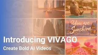 Introducing vivago丨Create Bold AI Videos with Endless Fun & Style