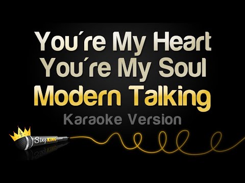 Modern Talking - You're My Heart, You're My Soul (Karaoke Version)