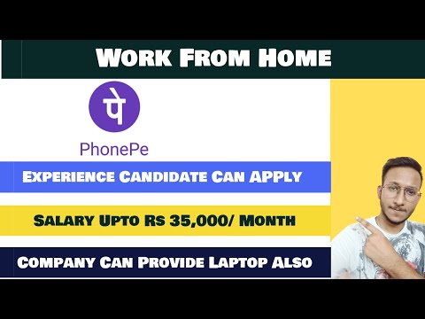 PhonePe Jobs | PhonePe Work From Home Jobs | PhonePe Off Campus Placement 2021 | Salary Upto 35,000