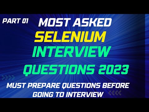 Most Important Selenium Automation Interview Questions and Answers 2023 | Part 01
